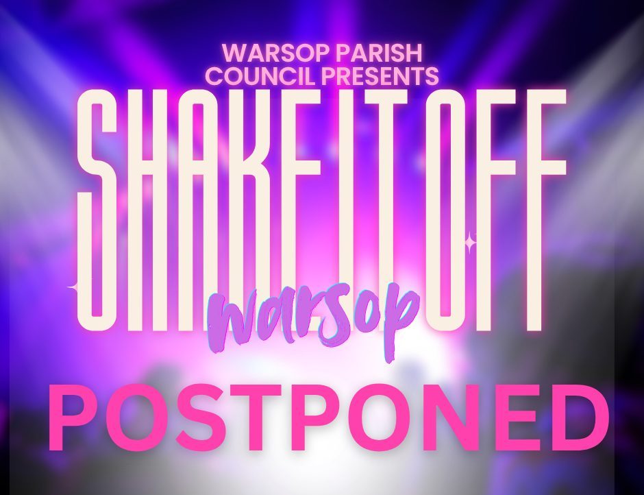 An image with the words 'Shake It Off Warsop - Postponed' in bright neon lettering.